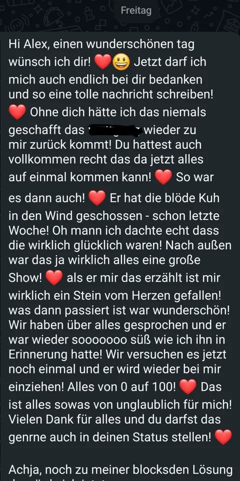 WhatsApp-Nachricht an Alex: Er ist zu mir zurückgekommen, wir haben über alles gesprochen und er wird wieder bei mir einziehen.