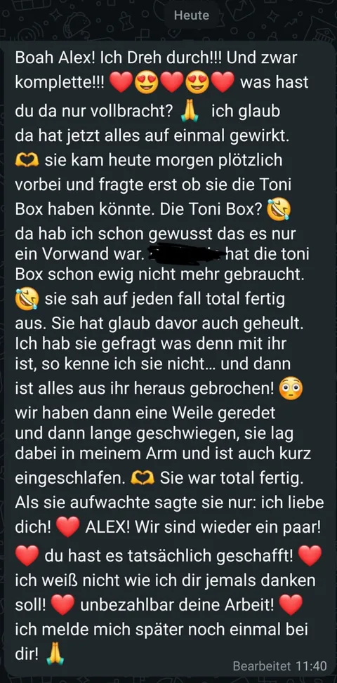 WhatsApp-Nachricht an Alex: Sie kam heute Morgen plötzlich vorbei, wir haben lange geredet – wir sind wieder ein Paar.